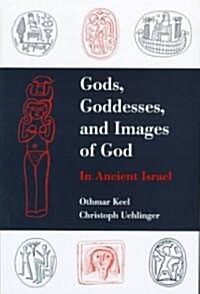 Gods, Goddesses, and Images of God (Hardcover)