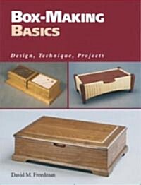 Box-Making Basics: Design, Technique, Projects (Paperback)