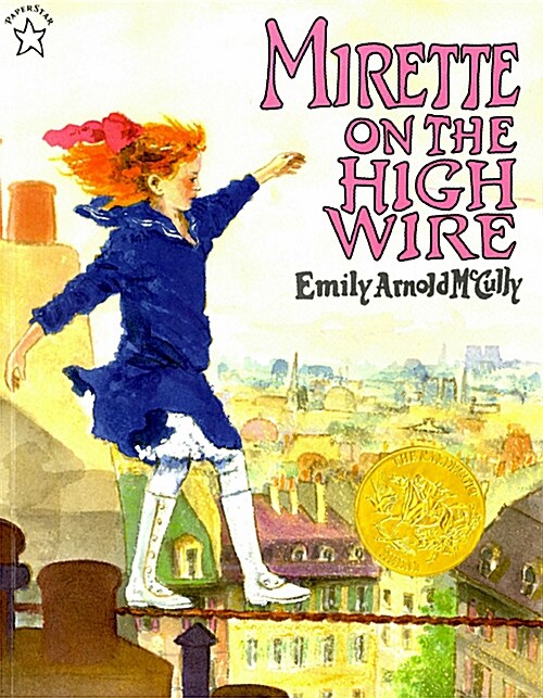 Mirette on the High Wire (Paperback)
