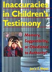 Inaccuracies in Childrens Testimony (Paperback)