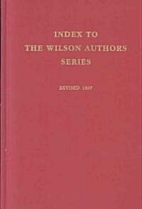 Index to the Wilson Authors Series (Hardcover, Revised)