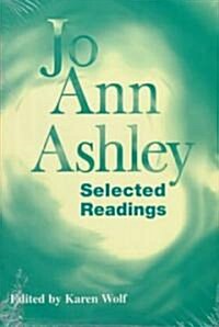 Jo Ann Ashley: Selected Readings (Paperback)