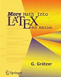 More Math Into Latex (Paperback, 4)
