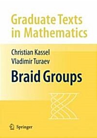 Braid Groups (Hardcover)