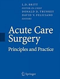 Acute Care Surgery: Principles and Practice (Hardcover)