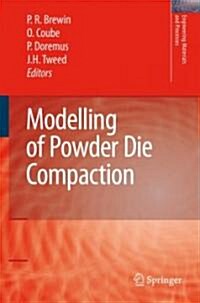 Modelling of Powder Die Compaction (Hardcover)