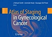 Atlas of Staging in Gynecological Cancer (Hardcover)