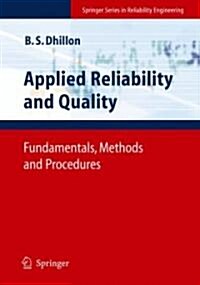 Applied Reliability and Quality : Fundamentals, Methods and Procedures (Hardcover)