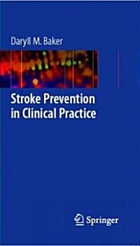 Stroke Prevention in Clinical Practice (Paperback)