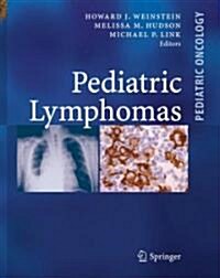 Pediatric Lymphomas (Hardcover, 2007)