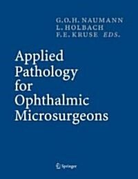 Applied Pathology for Ophthalmic Microsurgeons (Hardcover)