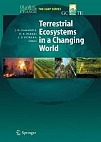 Terrestrial Ecosystems In A Changing World (Hardcover)