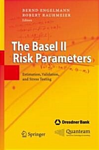 [중고] The Basel II Risk Parameters: Estimation, Validation, and Stress Testing (Hardcover)