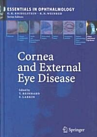 Cornea and External Eye Disease: Corneal Allotransplantation, Allergic Disease and Trachoma (Hardcover, 2008)