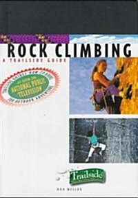 [중고] A Trailside Guide: Rock Climbing (Paperback)