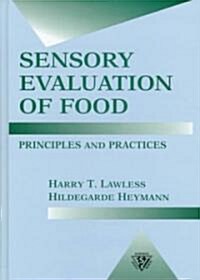 Sensory Evaluation of Food: Principles and Practices (C&h) (Hardcover)