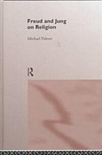 Freud and Jung on Religion (Hardcover)
