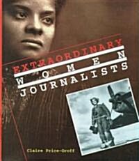 Extraordinary Women Journalists (Library)