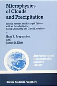 Microphysics of Clouds and Precipitation (Paperback, 2, Revised, Enlarg)