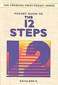 Pocket Guide to the 12 Steps (Paperback)