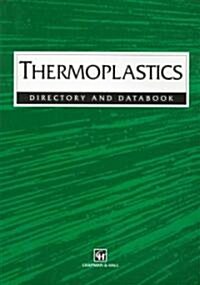 Thermoplastics Directory and Databook (Paperback, 1997)