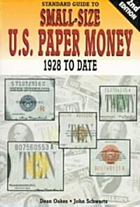 Standard Guide to Small Size U.S. Paper Money (Paperback)