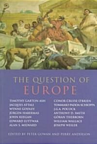 The Question of Europe (Paperback)