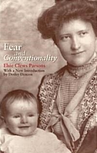 Fear and Conventionality (Paperback, Revised)