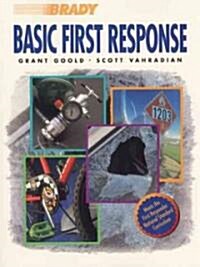 Basic First Response (Paperback)