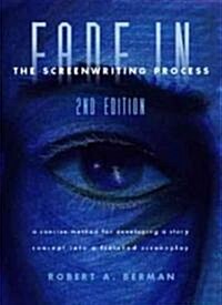 Fade In, the Screenwriting Process (Paperback, 2nd)