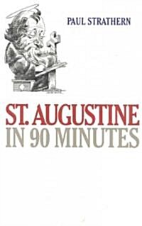 St. Augustine in 90 Minutes (Paperback)