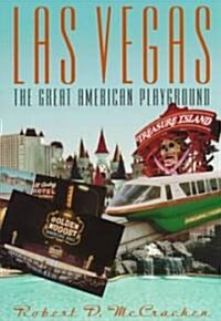 Las Vegas: The Great American Playground (Paperback, 2, Expanded)