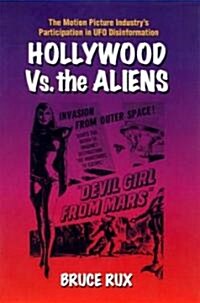 Hollywood Vs. the Aliens (Paperback)