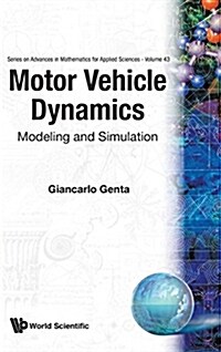 Motor Vehicle Dynamics: Modeling and Simulation (Hardcover)