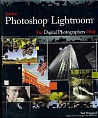 [중고] Adobe Photoshop Lightroom for Digital Photographers Only (Paperback)