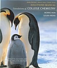 Foundations of College Chemistry (Paperback, 12th, Solution Manual)