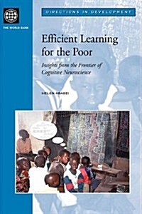 Efficient Learning for the Poor: Insights from the Frontier of Cognitive Neuroscience (Paperback)