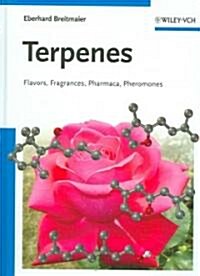 Terpenes: Flavors, Fragrances, Pharmaca, Pheromones (Hardcover)