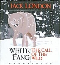 Jack London: White Fang/The Call of the Wild (Audio CD)