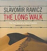 The Long Walk: The True Story of a Trek to Freedom (Audio CD)