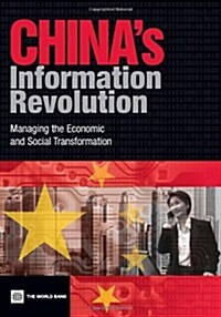 Chinas Information Revolution: Managing the Economic and Social Transformation (Paperback)
