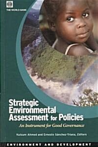 Strategic Environmental Assessment for Policies: An Instrument for Good Governance (Paperback)