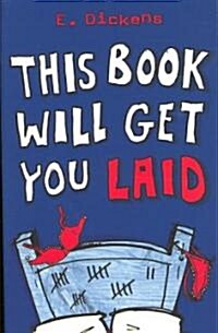 This Book Will Get You Laid (Paperback)