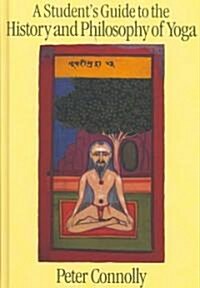 A Students Guide to the History And Philosophy of Yoga (Hardcover)