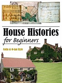 House Histories for Beginners (Hardcover)