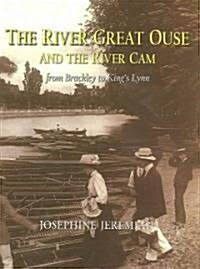 The River Great Ouse & the River Cam (Hardcover)