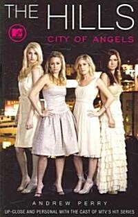 The Hills: City of Angels (Paperback)