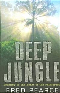 Deep Jungle (Paperback)