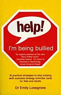 Help! Im Being Bullied (Paperback)