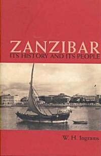 Zanzibar: Its History and Its People (Hardcover)
